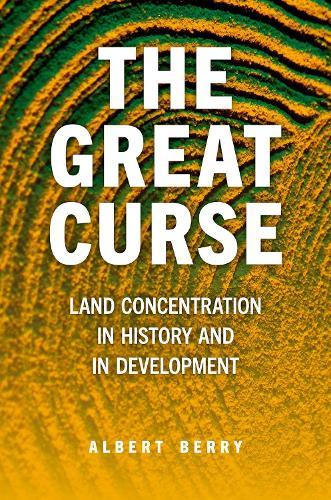 The Great Curse: Land Concentration in History and in Development