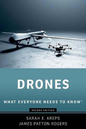 Drones What Everyone Needs to Know
