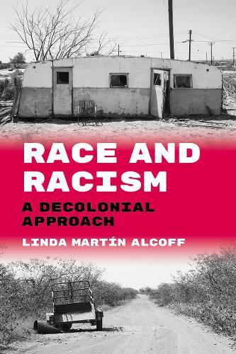 Race and Racism: A Decolonial Approach