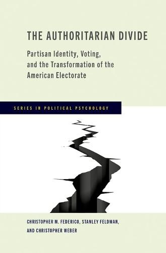 The Authoritarian Divide: Partisan Identity, Voting, and the Transformation of the American Electorate