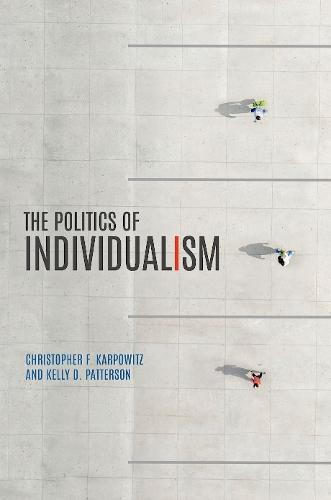 The Politics of Individualism