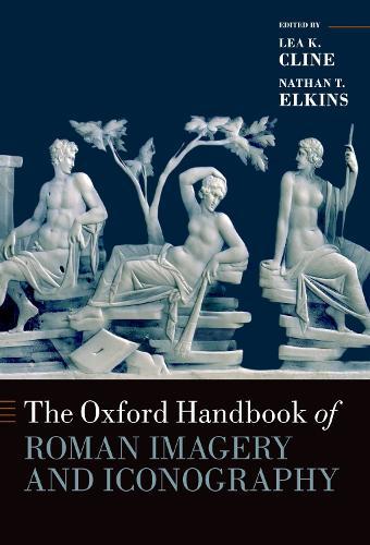 The Oxford Handbook of Roman Imagery and Iconography