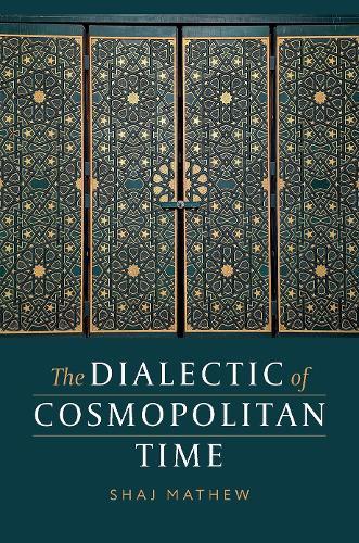 The Dialectic of Cosmopolitan Time