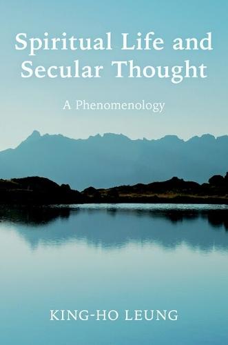 Spiritual Life and Secular Thought: A Phenomenology