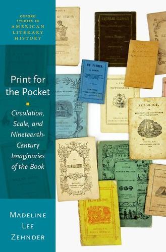 Print for the Pocket: Circulation, Scale, and Nineteenth-Century Imaginaries of the Book