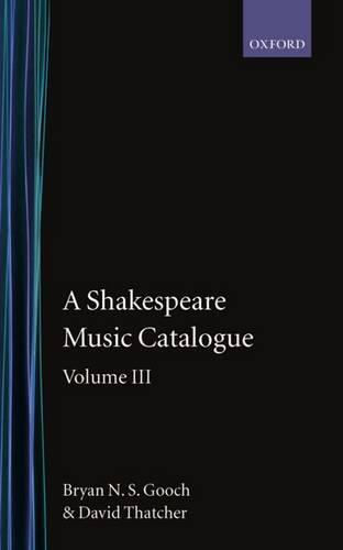 A Shakespeare Music Catalogue: Volume III