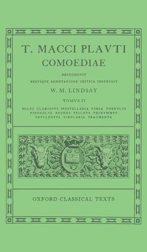 Plautus Comoediae Vol. II: Miles Gloriosus - Fragmenta