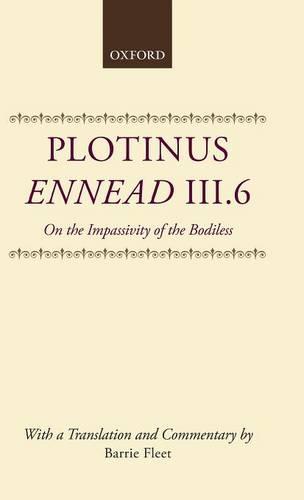 Ennead III.6: On the Impassivity of the Bodiless