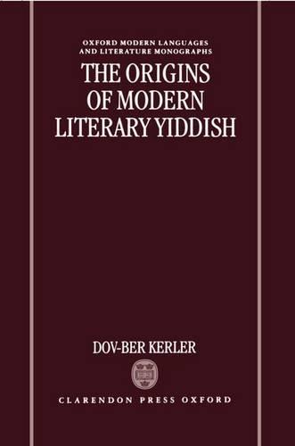 The Origins of Modern Literary Yiddish