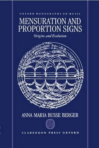 Mensuration and Proportion Signs: Origins and Evolution