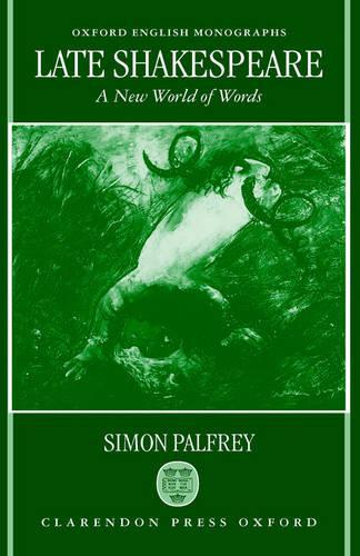 Late Shakespeare: A New World of Words