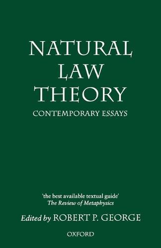 Natural Law Theory: Contemporary Essays