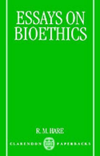 Essays on Bioethics