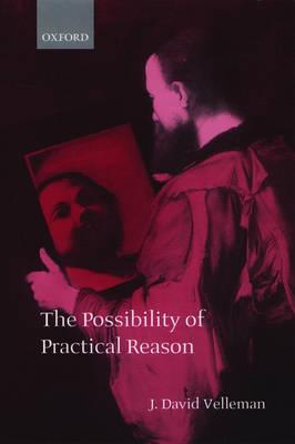 The Possibility of Practical Reason