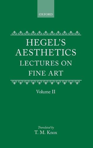 Hegel's Aesthetics: Volume 2