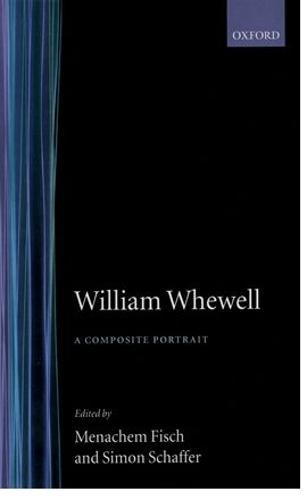 William Whewell: A Composite Portrait
