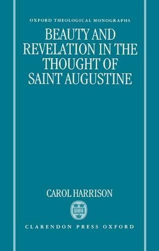 Beauty and Revelation in the Thought of Saint Augustine