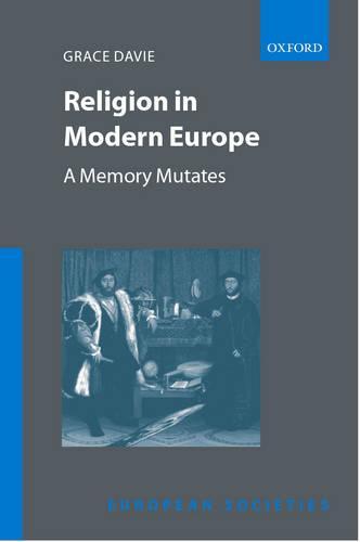 Religion in Modern Europe: A Memory Mutates