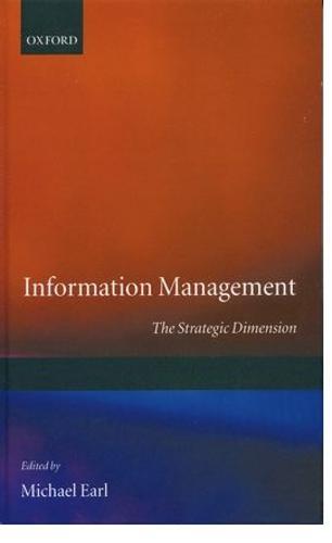 Information Management: The Strategic Dimension