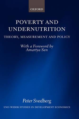 Poverty and Undernutrition: Theory, Measurement, and Policy