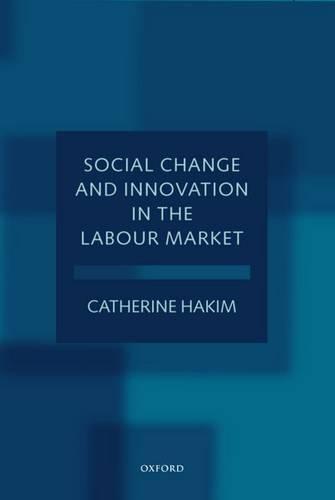 Social Change and Innovation in the Labour Market: Evidence from the Census SARs on Occupational Segregation and Labour Mobility, Part-Time Work and Students' Jobs, Homework and Self-Employment