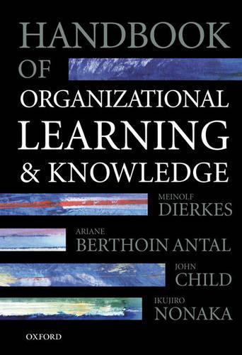 Handbook of Organizational Learning and Knowledge