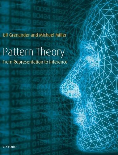 Pattern Theory: From representation to inference