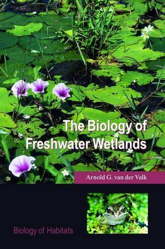 The Biology of Freshwater Wetlands