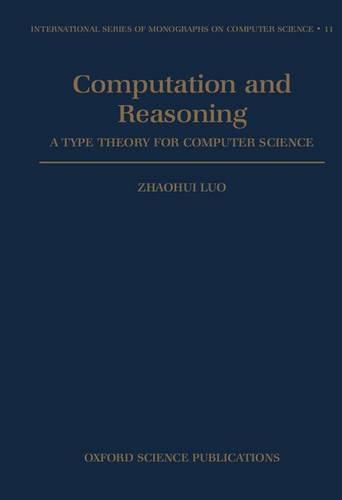 Computation and Reasoning: A Type Theory for Computer Science