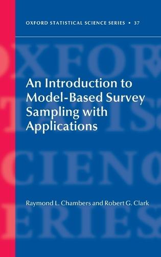 An Introduction to Model-Based Survey Sampling with Applications