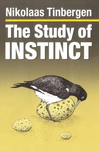 The Study of Instinct: with a new Preface