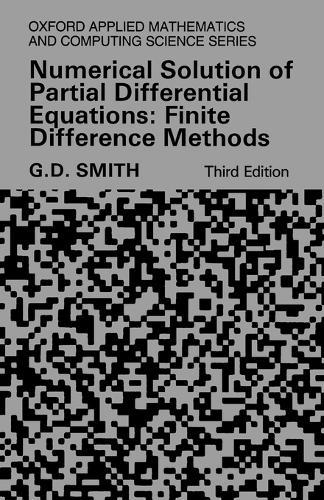 Numerical Solution of Partial Differential Equations: Finite Difference Methods
