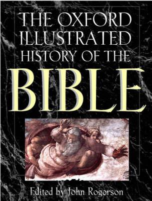The Oxford Illustrated History of the Bible