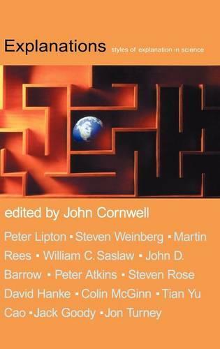 Explanations: styles of explanation in science
