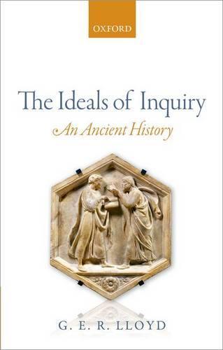 The Ideals of Inquiry: An Ancient History