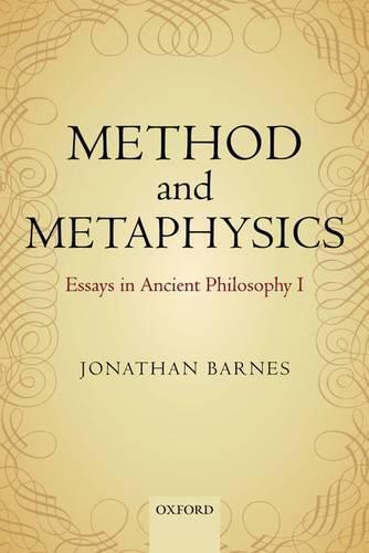Method and Metaphysics: Essays in Ancient Philosophy I