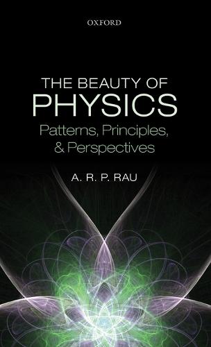 The Beauty of Physics: Patterns, Principles, and Perspectives