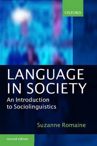 Language in Society: An Introduction to Sociolinguistics