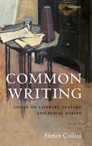 Common Writing: Essays on Literary Culture and Public Debate