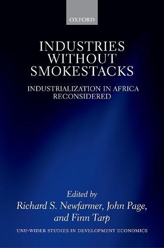Industries without Smokestacks: Industrialization in Africa Reconsidered
