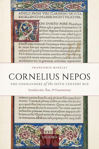 Cornelius Nepos, The Commanders of the Fifth Century BCE: Introduction, Text, and Commentary