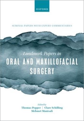 Landmark Papers in Oral and Maxillofacial Surgery