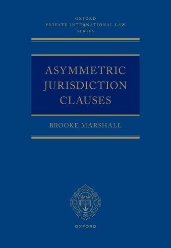 Asymmetric Jurisdiction Clauses