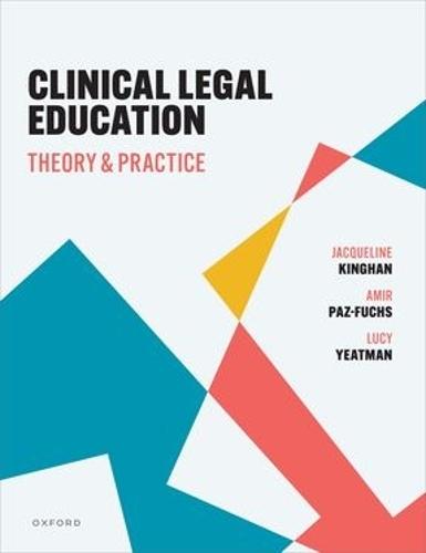 Clinical Legal Education: Theory and Practice