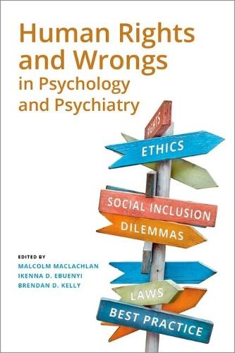 Human Rights and Wrongs in Psychology and Psychiatry