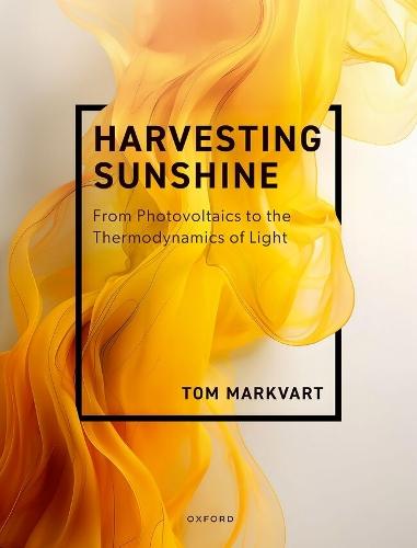Harvesting Sunshine: From Photovoltaics to the Thermodynamics of Light