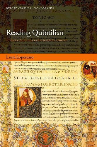 Reading Quintilian: Didactic Authority in the Institutio oratoria