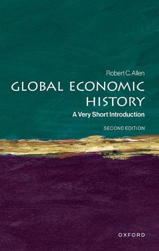 Global Economic History: A Very Short Introduction