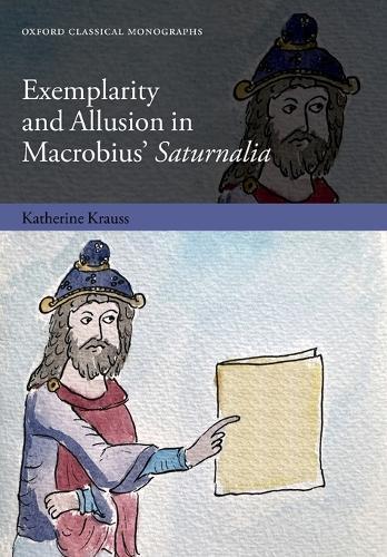 Exemplarity and Allusion in Macrobius' Saturnalia