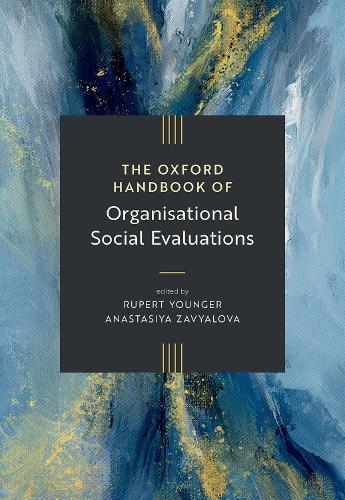 The Oxford Handbook of Organisational Social Evaluations